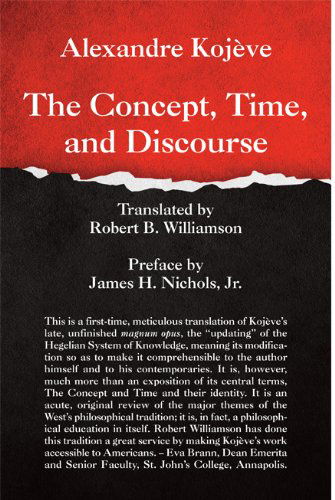 Cover for Alexandre Kojeve · The Concept, Time, and Discourse (Hardcover Book) (2019)