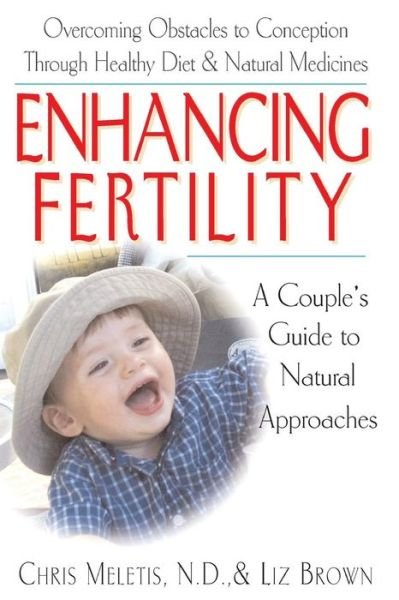 Cover for Liz Brown · Enhancing Fertility: A Couples Guide to Natural Approaches (Paperback Book) (2004)