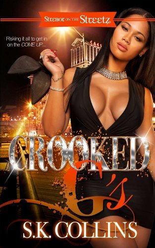 Crooked G's - S.K. Collins - Książki - Strebor Books International, LLC - 9781593095543 - 20 listopada 2014