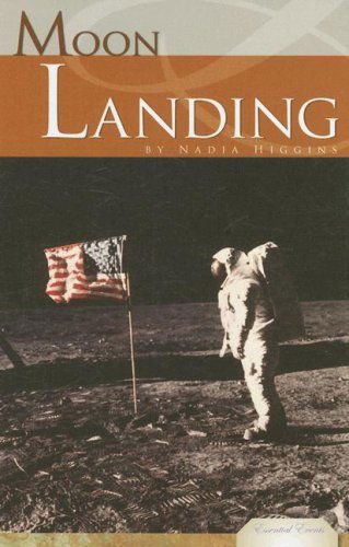 Cover for Nadia Higgins · Moon Landing (Essential Events (Abdo)) (Hardcover Book) (2007)