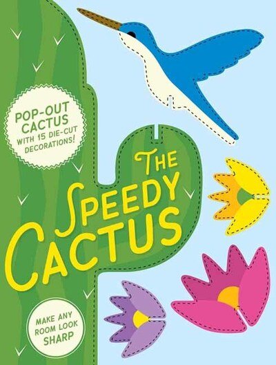 Cover for Cider Mill Press · Speedy Cactus: Make Any Room Look Sharp (Board book) (2020)