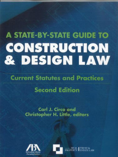 Cover for Christopher Little · A State-by-state Guide to Construction and Design Law: Current Statues and Practices (Paperback Book) [2nd edition] (2011)