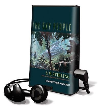 The Sky People - S. M. Stirling - Other - Tantor Media Inc - 9781605147543 - April 1, 2008