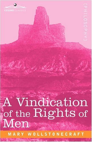 Cover for Mary Wollstonecraft · A Vindication of the Rights of men (Cosimo Classics Philosophy) (Pocketbok) (2008)