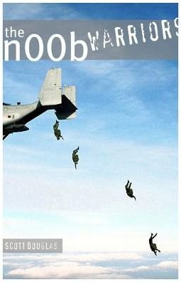 Cover for Scott Douglas · The N00b Warriors - N00b Warriors (Pocketbok) (2016)