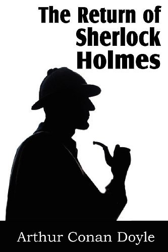 The Return of Sherlock Holmes - Arthur Conan Doyle - Boeken - Bottom of the Hill Publishing - 9781612035543 - 1 mei 2012