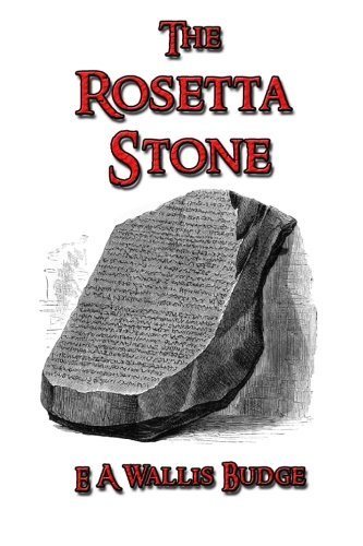 Cover for E. A. Wallis Budge · The Rosetta Stone (Paperback Bog) (2013)