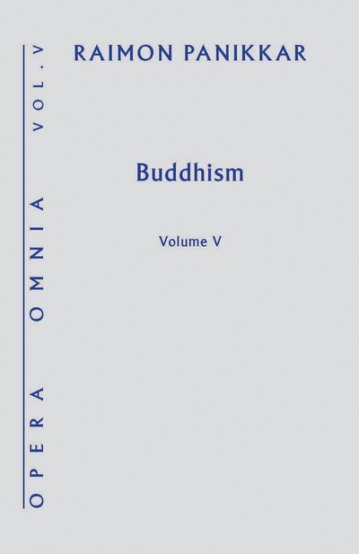 Cover for Raimon Panikkar · Buddhism (Hardcover Book) (2017)