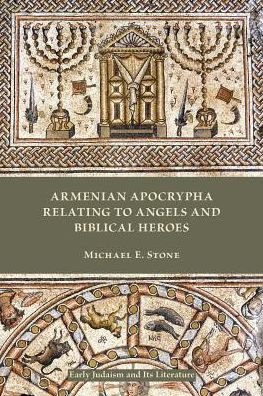 Cover for Michael E Stone · Armenian Apocrypha Relating to Angels and Biblical Heroes (Paperback Book) (2016)