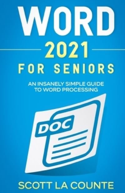 Cover for Scott La Counte · Word 2021 For Seniors (Pocketbok) (2021)