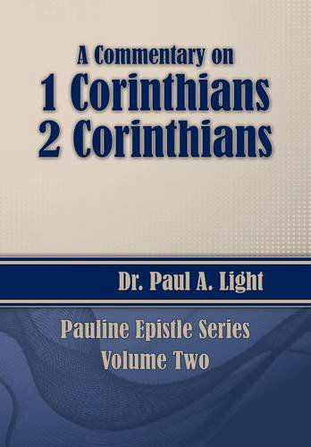 Cover for Paul A. Light · A Commentary on 1 &amp; 2 Corinthians (Paperback Book) (2014)