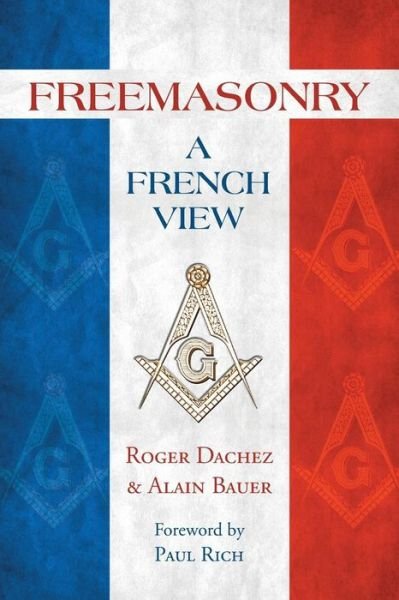Cover for Alain Bauer · Freemasonry: a French View (Pocketbok) (2015)