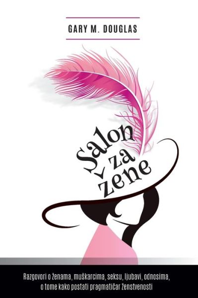 Cover for Gary M Douglas · Salon za zene - Salon des Femmes Croation (Paperback Book) (2016)