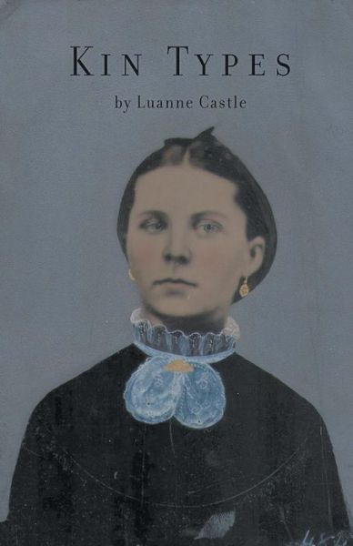 Cover for Luanne Castle · Kin Types (Paperback Book) (2017)