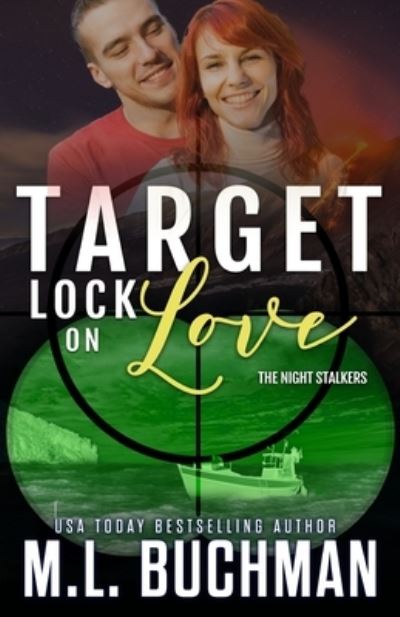 Cover for M. L. Buchman · Target Lock on Love (Book) (2021)