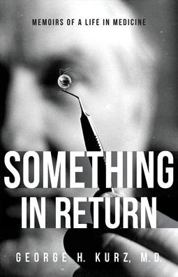 Cover for George H Kurz · Something in Return (Paperback Book) (2020)