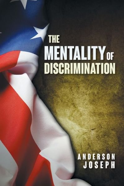 Cover for Anderson Joseph · The Mentality of Discrimination (Paperback Book) (2020)