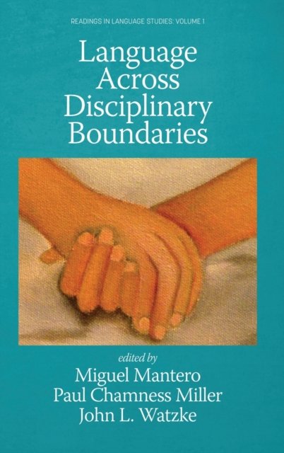 Cover for Paul Chamness Miller · Language Across Disciplinary Boundaries (Innbunden bok) (2021)
