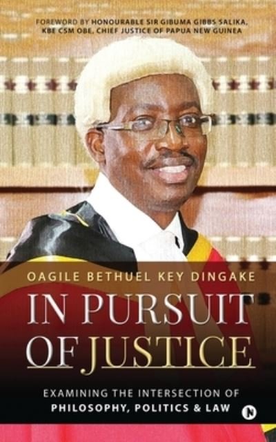 Cover for Oagile Bethuel Key Dingake · In Pursuit of Justice (Paperback Book) (2020)