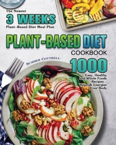 Cover for Summer E Cottrell · Plant-based Diet Cookbook (Paperback Book) (2020)