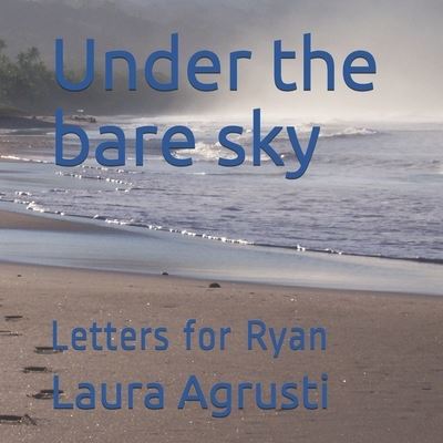 Cover for Laura Agrusti · Under the bare sky (Paperback Book) (2020)