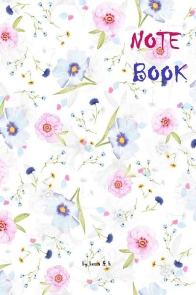 Cover for Kessa &amp; H Kessa &amp; H · Spectacular Pink Flowers Notebook for Girls (Paperback Book) (2020)