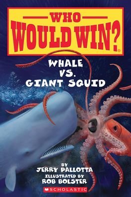 Cover for Jerry Pallotta · Whale vs. Giant Squid ( Who Would Win? ) (Hardcover bog) (2019)