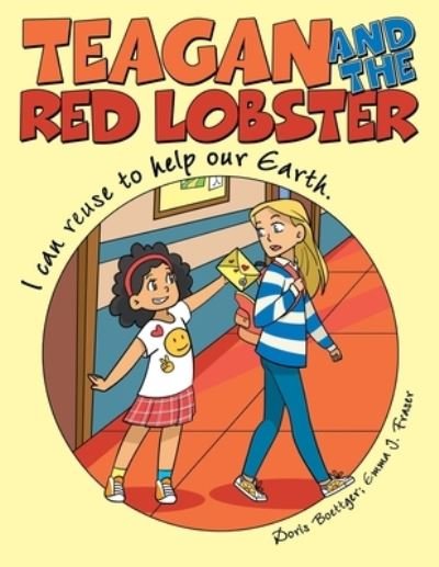 Cover for Doris Boettger · Teagan and the Red Lobster (Bok) (2022)