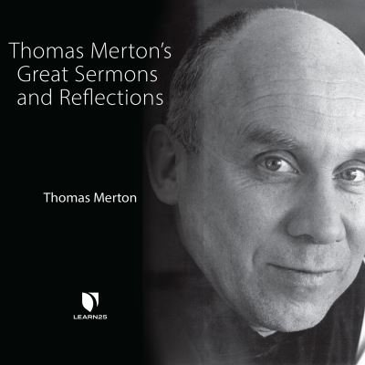 Cover for Thomas Merton · Thomas Merton's Great Sermons and Reflections (CD) (2021)