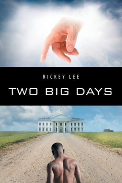 Cover for Rickey Lee · Two Big Days (Paperback Book) (2021)