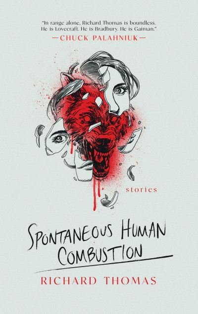 Cover for Richard Thomas · Spontaneous Human Combustion (Paperback Bog) (2022)