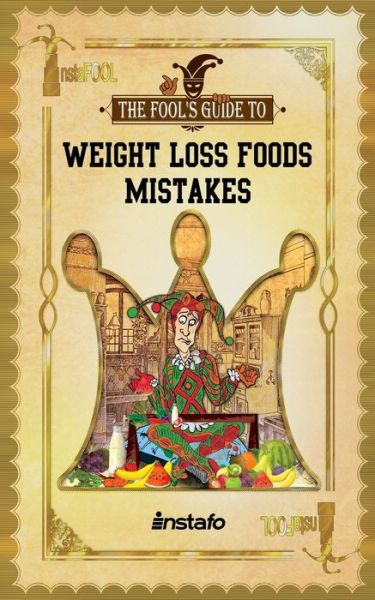 Cover for Instafo · Weight Loss Foods Mistakes (Pocketbok) (2019)