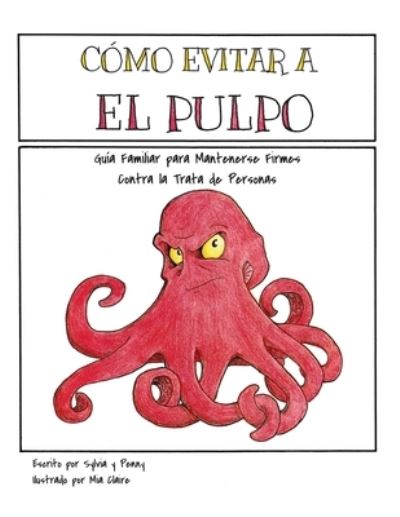 Cover for Pennykay Hoeflinger · Como Evitar el Pulpo (Paperback Book) (2019)