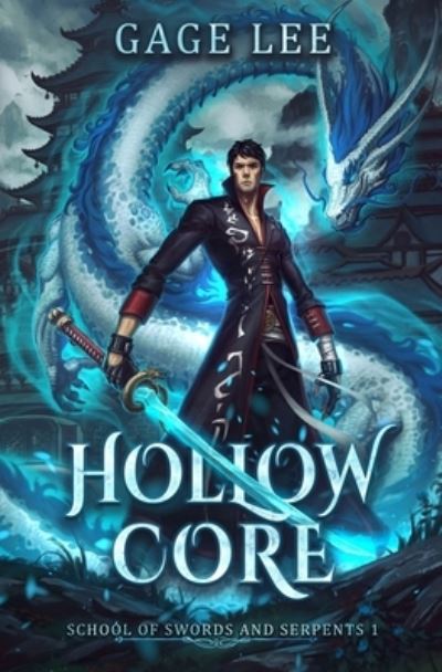 Cover for Gage Lee · Hollow Core (Paperback Book) (2019)