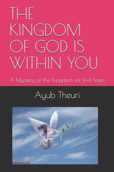 Cover for Ayub Kariuki Theuri · The Kingdom of God Is Within You (Taschenbuch) (2019)
