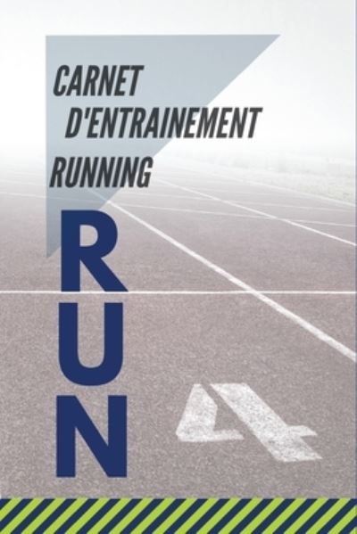 Cover for Carnets Utiles · Carnet D'entrainement Running (Paperback Book) (2019)