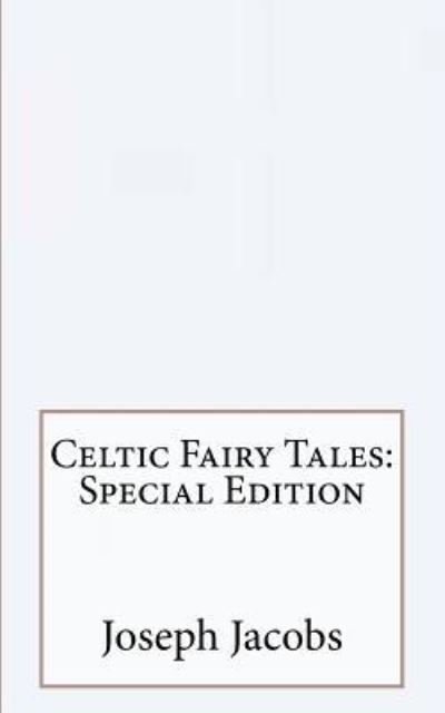 Cover for Joseph Jacobs · Celtic Fairy Tales (Taschenbuch) (2018)