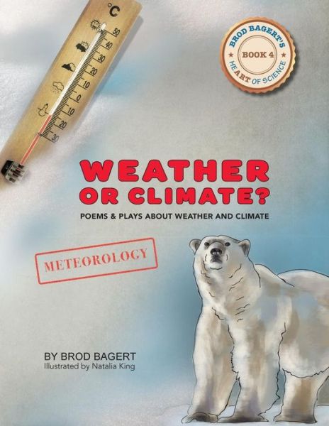 Cover for Brod Bagert · Weather or Climate? (Pocketbok) (2019)