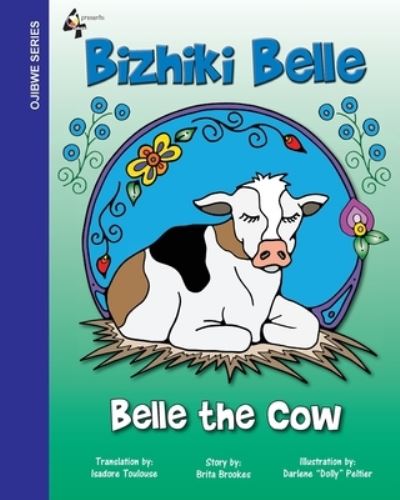 Cover for Brita V Brookes · Belle The Cow: Bizhiki Belle (Paperback Book) (2021)