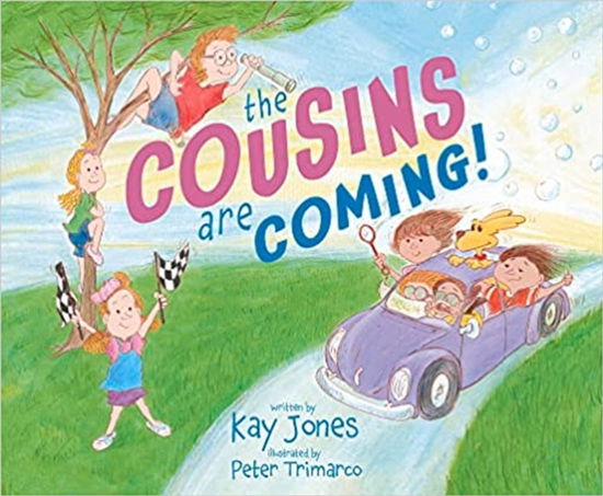 Cover for Kay Jones · The Cousins Are Coming (Hardcover Book) (2023)