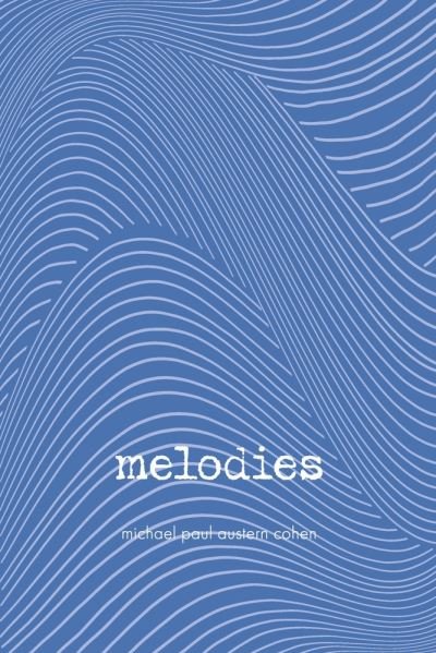 Cover for Michael Cohen · Melodies (Bok) (2023)