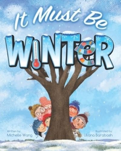 Cover for Michelle Wang · It Must Be Winter - It Must Be Seasons (Pocketbok) (2021)