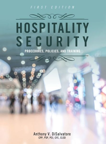 Cover for Anthony V Disalvatore · Hospitality Security (Hardcover Book) (2019)
