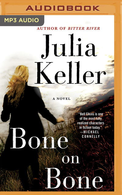 Cover for Julia Keller · Bone on Bone (CD) (2020)