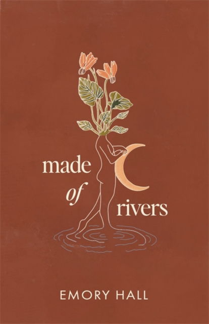 Cover for Emory Hall · Made of Rivers (Paperback Book) (2024)