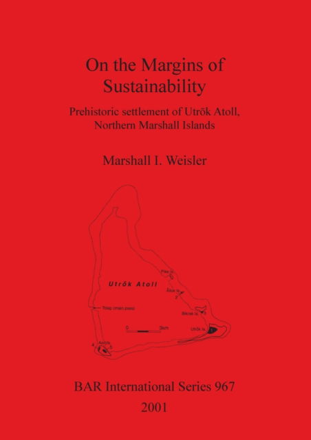 Cover for Marshall I. Weisler · On the Margins of Sustainability (British Archaeological Reports (BAR) International) (Paperback Book) (2001)