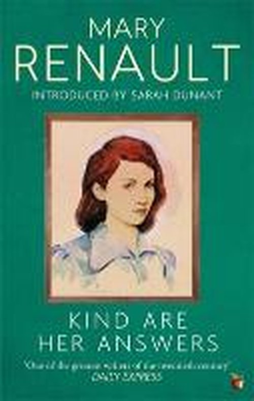 Cover for Mary Renault · Kind Are Her Answers: A Virago Modern Classic - Virago Modern Classics (Paperback Bog) (2014)