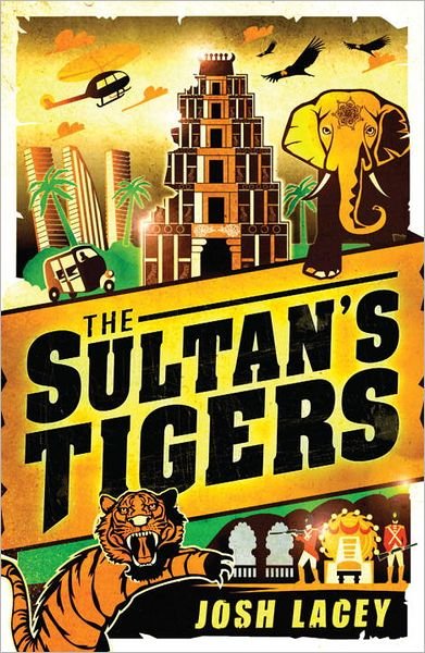 Cover for Josh Lacey · The Sultan's Tigers (Pocketbok) (2012)