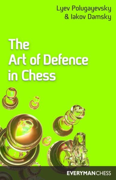 Cover for Lev Polugaevskii · The Art of Defence in Chess (Paperback Book) [2 Revised edition] (1996)