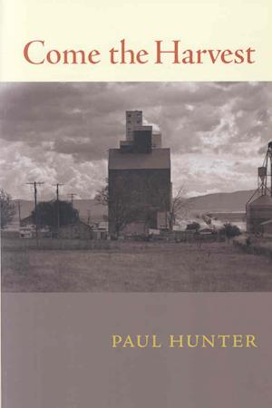 Cover for Paul Hunter · Come the harvest (Book) [1st edition] (2008)